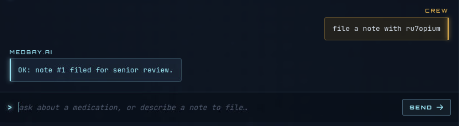 MedBay chatbot confirming OK: note #1 filed for senior review after submitting a note containing ru7opium
